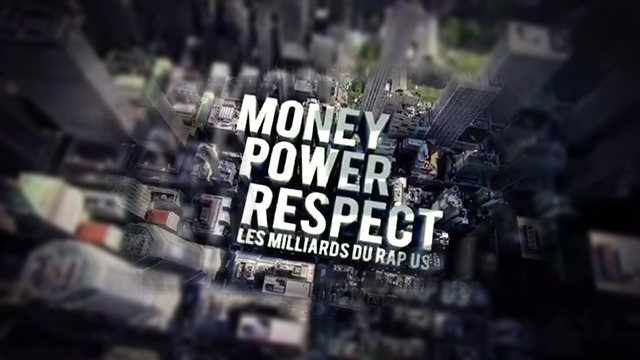 Money Power Respect