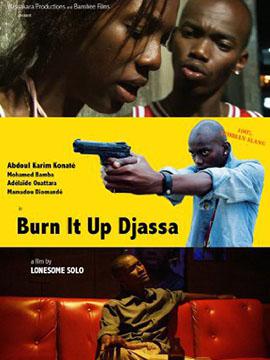 Burn It Up Djassa
